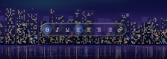 A glass formatting toolbar with text-style, alignment and list groups split by hairlines, two items selected, over a procedural backdrop.